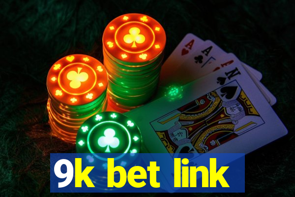 9k bet link